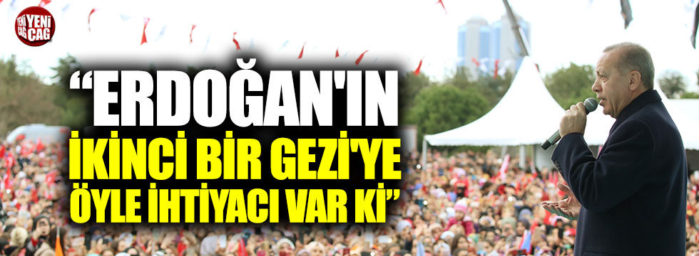 İYİ Partili Özdağ: "Erdoğan'ın ikinci bir Gezi'ye öyle ihtiyacı var ki"