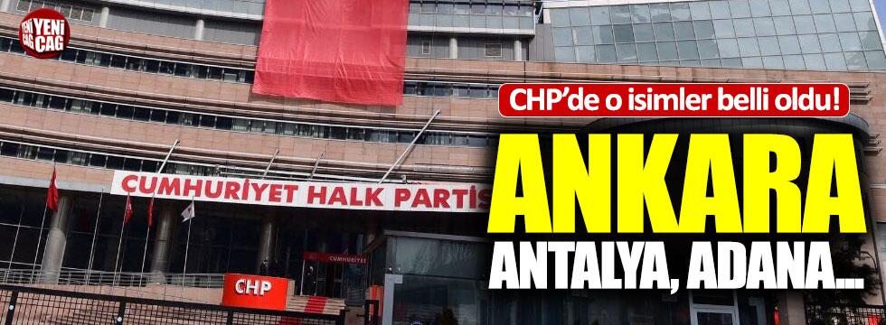 CHP'nin adayları belli oluyor