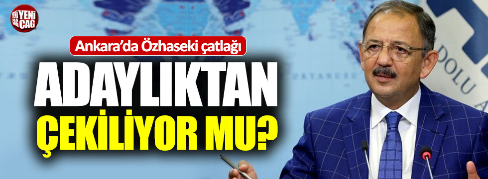 "Mehmet Özhaseki adaylıktan çekilebilir" iddiası