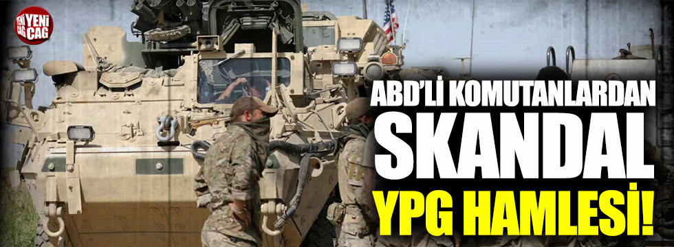 ABD’li komutanlardan skandal YPG talebi