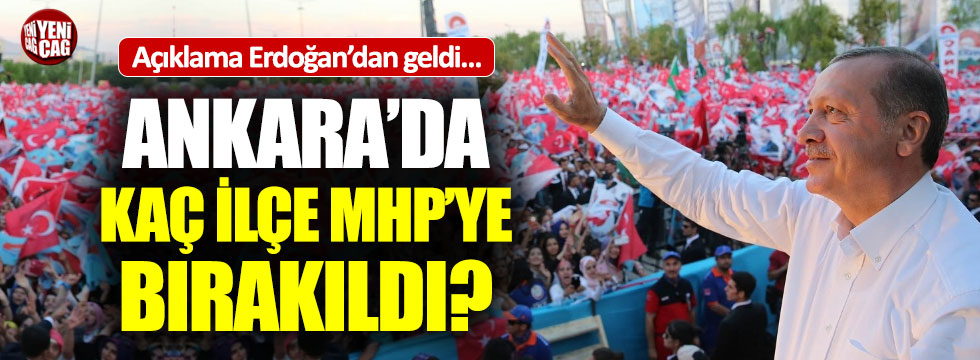 Ankara'da 25 ilçeden 3'ü MHP'nin