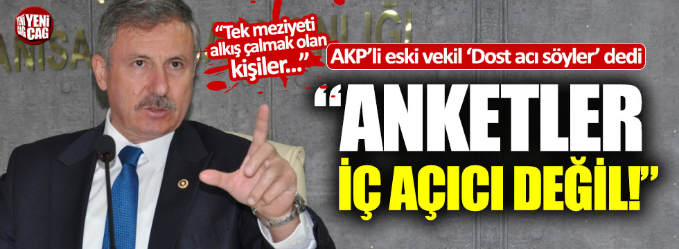 AKP'li Selçuk Özdağ: "Anketler iç açıcı değil"