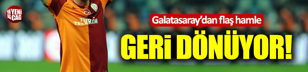 Galatasaray'dan flaş hamle! O isim geri dönüyor!