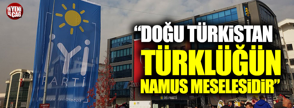 “Doğu Türkistan, Türklüğün namus meselesidir”