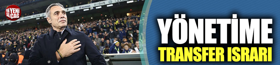 Fenerbahçe’de Ersun Yanal’dan yönetime transfer ısrarı