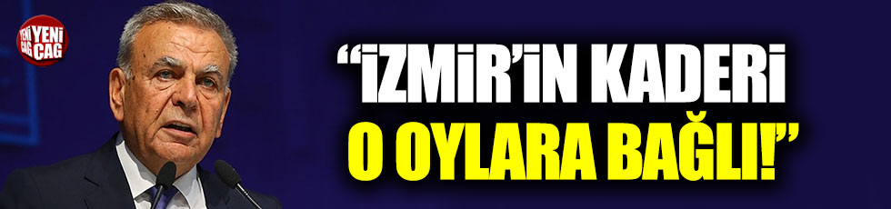 Aziz Kocaoğlu: "İzmir'in kaderi o oylara bağlı"