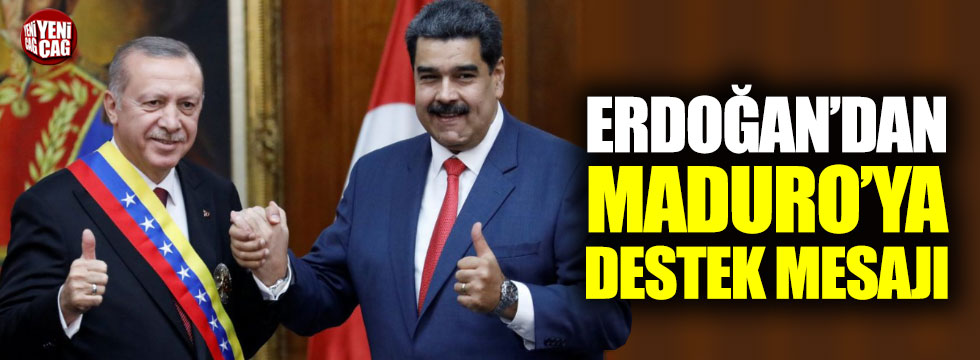 Erdoğan'dan Maduro'ya destek