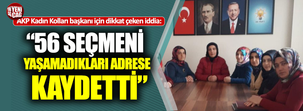 "AKP'li başkan 56 seçmeni yaşamadıkları adrese kaydetti" iddiası