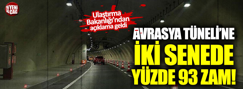 Ulaştırma Bakanlığı'ndan Avrasya Tüneli'ne zam açıklaması