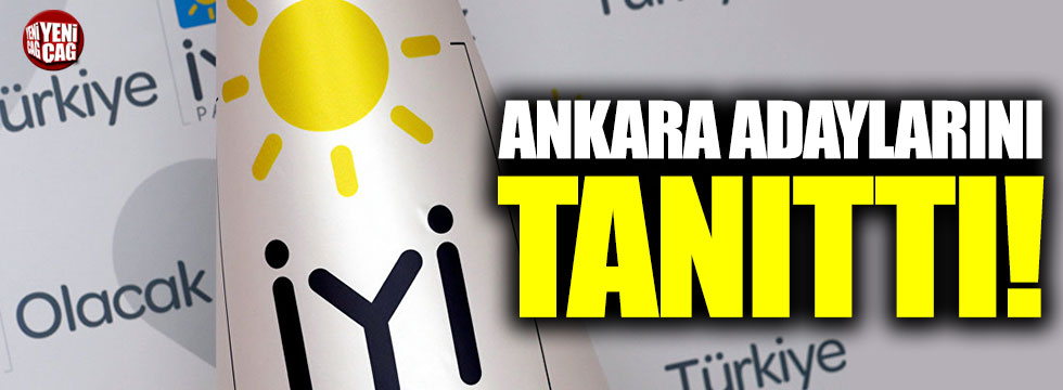 İYİ Parti Ankara adaylarını tanıttı!