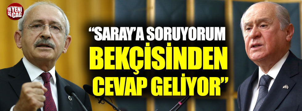 Kılıçdaroğlu: "Saray'a soru soruyorum, cevabı bekçisinden geliyor"