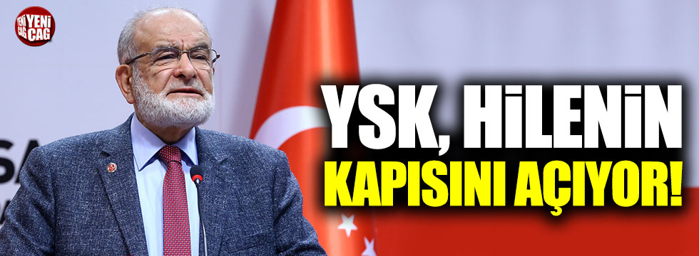 Temel Karamollaoğlu: "YSK hilenin kapısını açıyor"