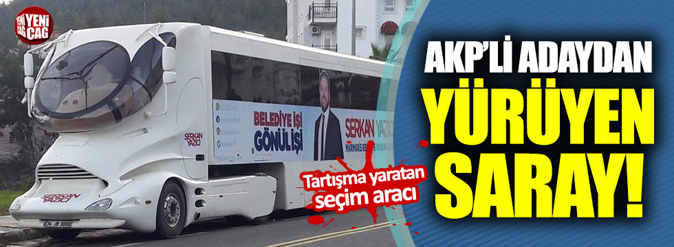 AKP'li adaydan ultra lüks seçim aracı