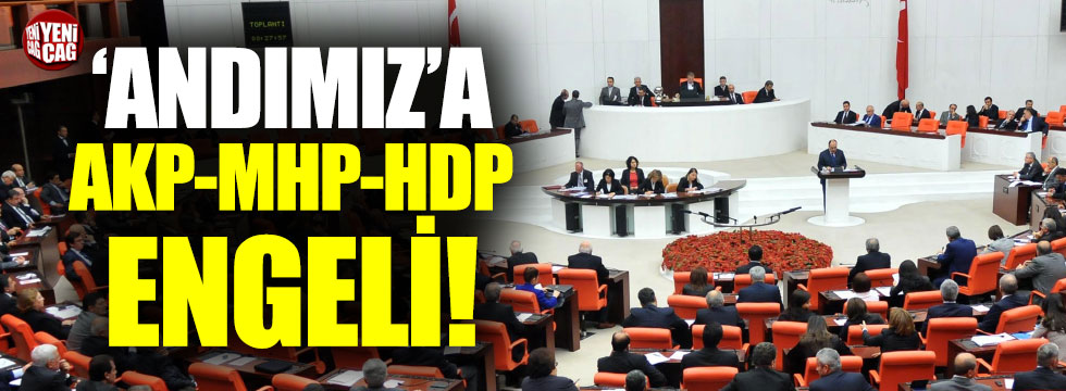 Andımız'a AKP, MHP ve HDP engeli