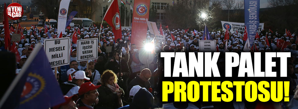 Türk Harb İş Ten Tank Palet Protestosu