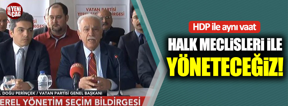 HDP ile aynı vaat: Halk meclisleri ile yöneteceğiz!