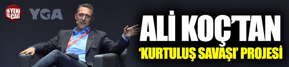 Fenerbahçe Başkanı Ali Koç’tan ‘Kurtuluş Savaşı’ projesi