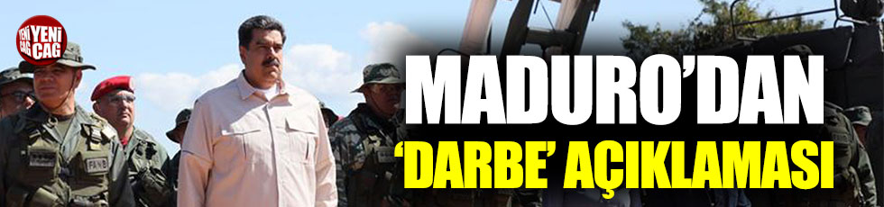 Maduro’dan ‘Darbe’ açıklaması