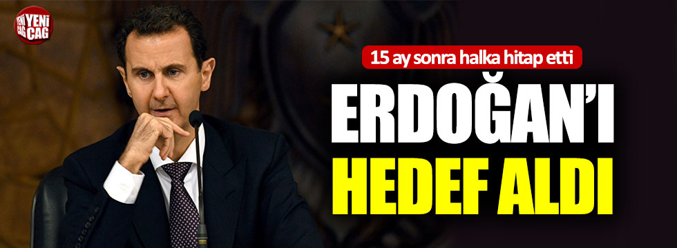 Beşar Esad, Erdoğan’ı hedef aldı