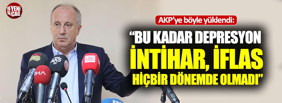 Muharrem İnce’den AKP’ye: "Vicdanlar yok oldu merhamet kalmadı"