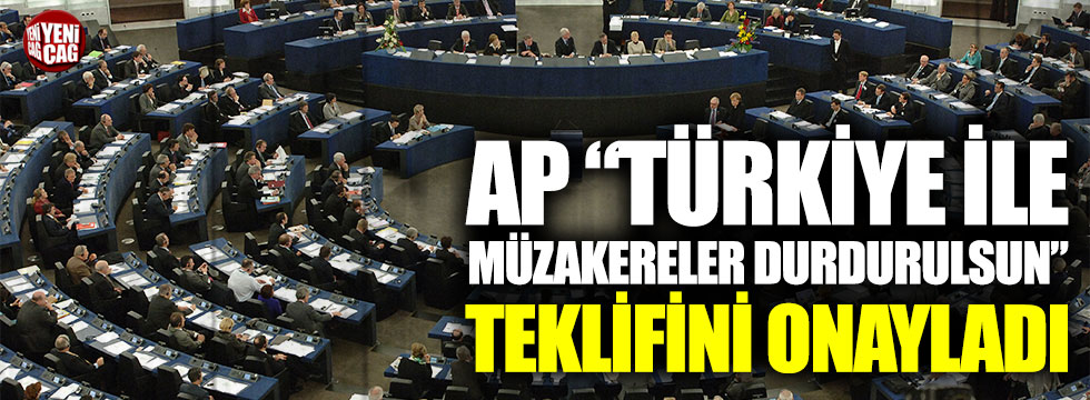Avrupa Parlamentosu Türkiye önerisini onayladı