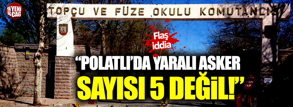 CHP'li Gamze Taşçıer: "Polatlı’da yaralı asker sayısı 5 değil"