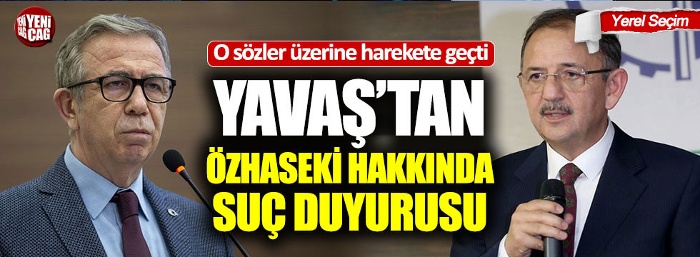 Mansur Yavaş'tan Mehmet Özhaseki hakkında suç duyurusu