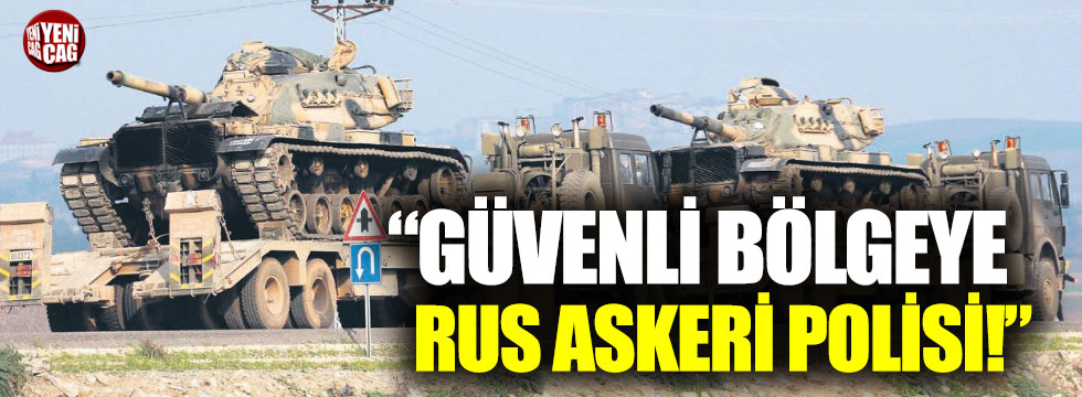 "Türkiye-Suriye sınırına Rus askeri polisi"