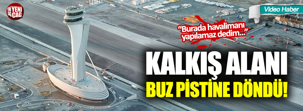 İstanbul Havalimanı'nın kalkış alanı buz pistine döndü
