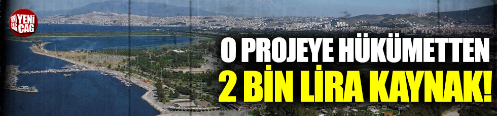 Yüzülebilir İzmir projesine hükümetten 2 bin lira kaynak