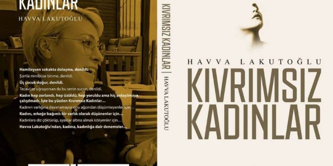 Havva Lakutoğlu, Kıvrımsız Kadınlar’ı imzalıyor