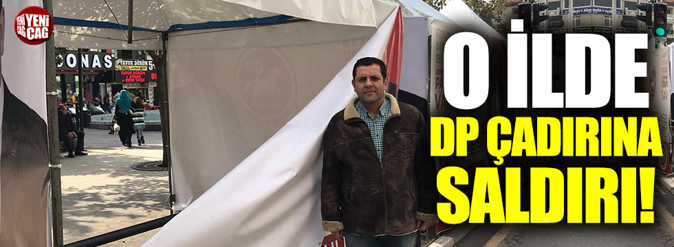 Manisa’da DP'li adayın seçim çadırına saldırı