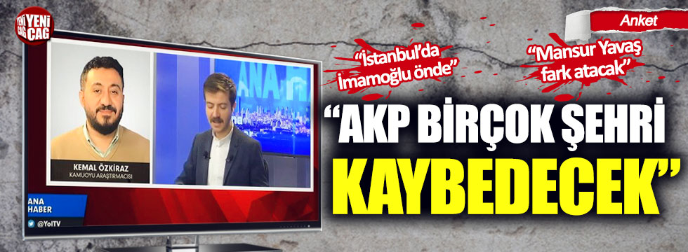 O şirket açıkladı: “AKP birçok şehri kaybedecek”