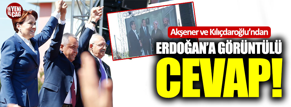Akşener ve Kılıçdaroğlu'ndan Erdoğan'a görüntülü cevap!