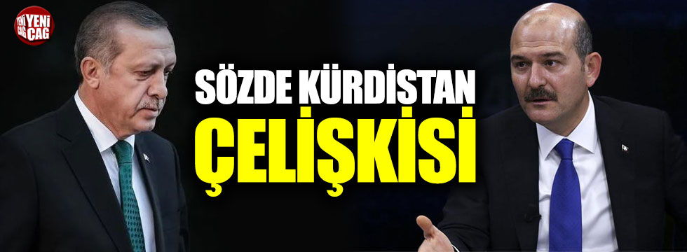 Erdoğan ile Soylu’nun Kürdistan çelişkisi