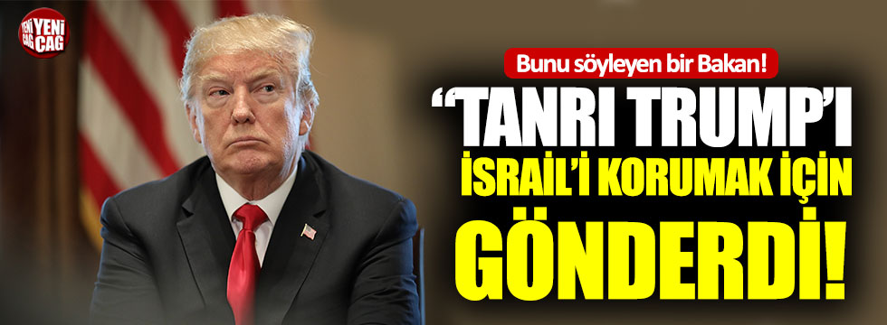 Mike Pompeo: “Tanrı Trump’ı İsrail’i korumak için gönderdi