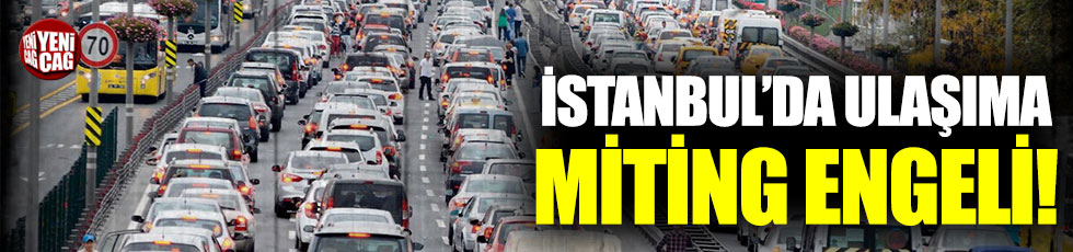 İstanbul’da ulaşıma Cumhur İttifakı engeli