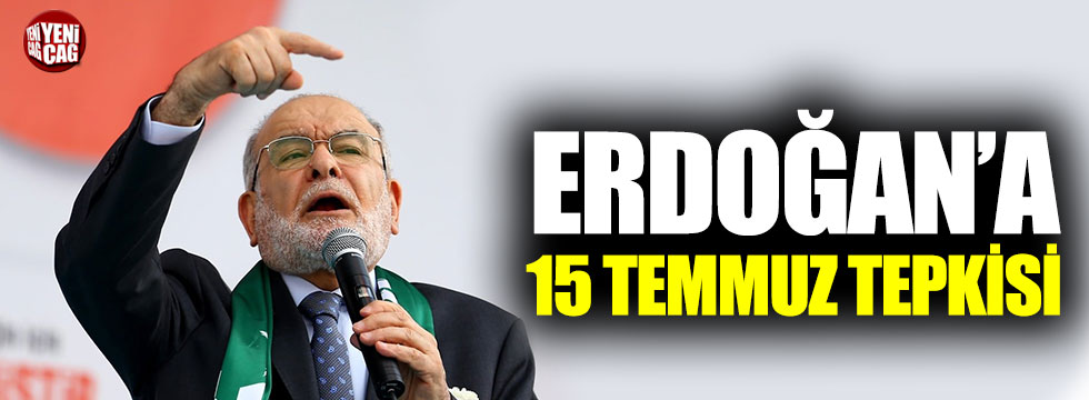 Karamollaoğlu’ndan Erdoğan’a 15 Temmuz tepkisi