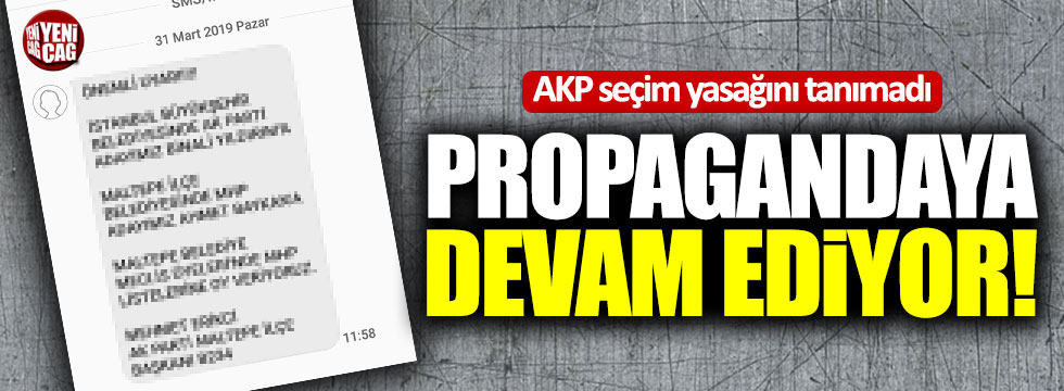 AKP seçim yasaklarını dinlemedi!