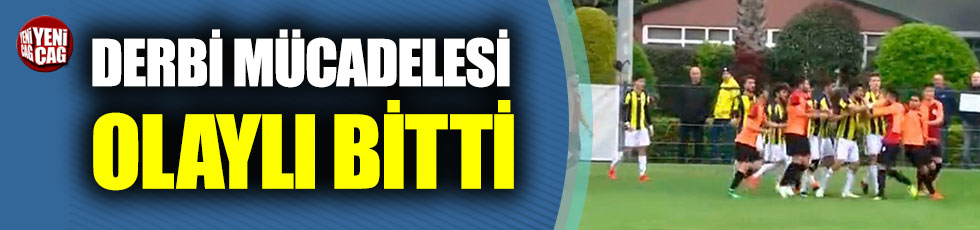 Fenerbahçe Galatasaray U21 derbisi olaylı bitti