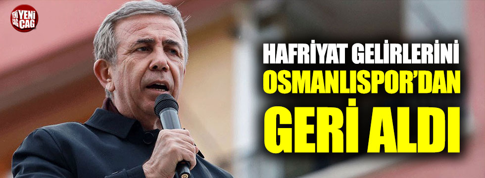 Mansur Yavaş hafriyat gelirlerini Osmanlıspor'dan geri aldı