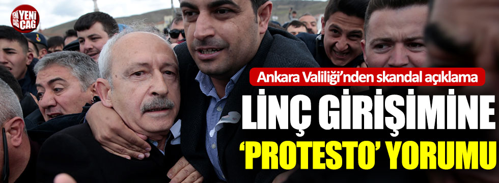 Ankara Valiliği’nden linç girişimine ‘Protesto’ yorumu