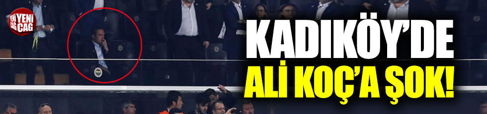 Kadıköy'de Ali Koç'a şok