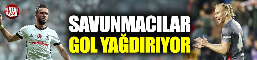 Beşiktaş'ın defans oyuncuları gol yağdırıyor