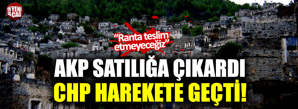 AKP satılığa çıkardı, CHP harekete geçti!