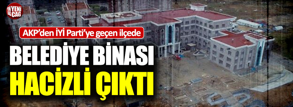 AKP'den İYİ Parti'ye geçen İlkadım'da belediye binası hacizli çıktı