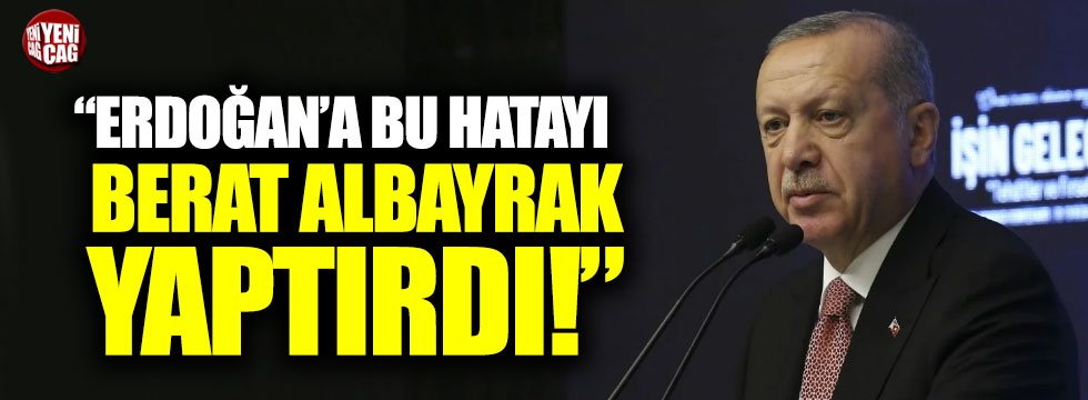Özgür Özel: "Erdoğan'a bu hatayı Berat Albayrak yaptırdı"