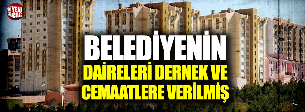 Kırşehir'de belediyenin daireleri cemaatlere verilmiş