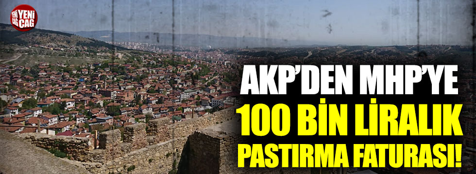 AKP’den MHP’ye 100 bin liralık pastırma faturası