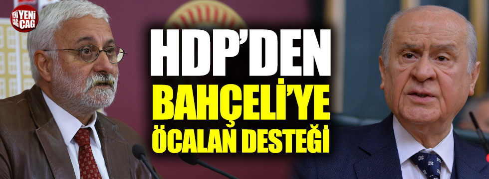 HDP’den Bahçeli’ye Öcalan desteği